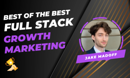 The Best of the Best Award: Jake Madoff, Full Stack Growth Marketer